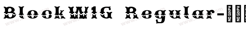 BlockW1G Regular字体转换 BlockW1G Regular字体转换